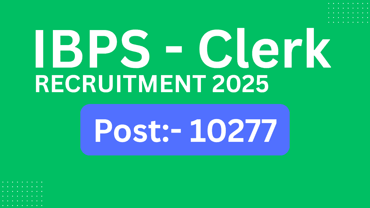 IBPS Clerk Recruitment
